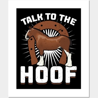 Talk To The Hoof - Clydesdale Posters and Art